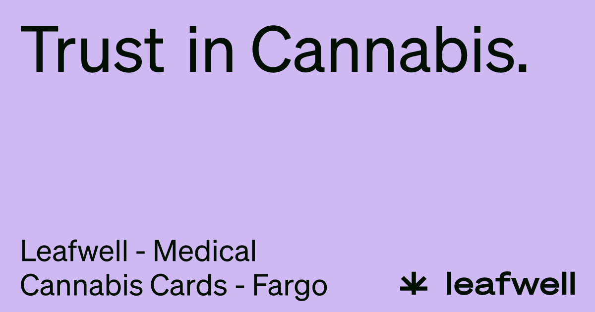 Leafwell - Medical Cannabis Cards - Fargo - Leafwell